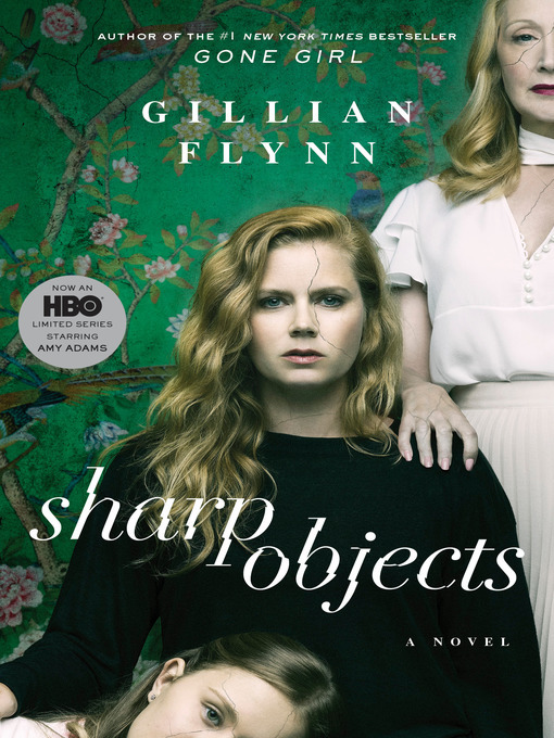 Gillian Flynn创作的Sharp Objects作品的详细信息 - 需进入等候名单